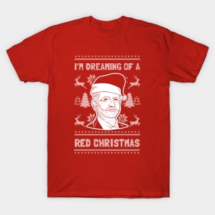 I'm Dreaming Of A Red Christmas T-Shirt